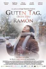 Watch Guten Tag, Ramón M4ufreemovies