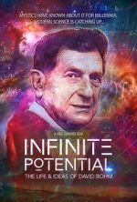 Watch Infinite Potential: The Life & Ideas of David Bohm M4ufreemovies