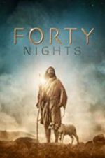 Watch 40 Nights M4ufreemovies