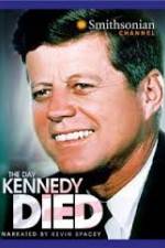 Watch The Day Kennedy Died M4ufreemovies