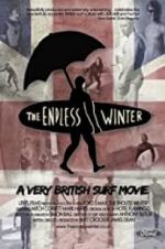Watch The Endless Winter - A Very British Surf Movie M4ufreemovies