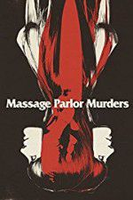 Watch Massage Parlor Murders! M4ufreemovies