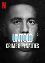 Watch Untold: Crimes and Penalties M4ufreemovies