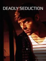 Watch Deadly Seduction M4ufreemovies