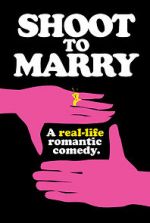 Watch Shoot to Marry M4ufreemovies