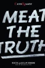Watch Meat the Truth M4ufreemovies