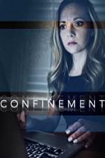 Watch Confinement M4ufreemovies
