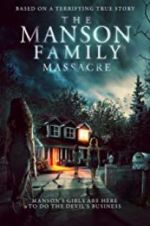 Watch The Manson Family Massacre M4ufreemovies