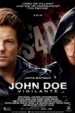 Watch John Doe: Vigilante M4ufreemovies