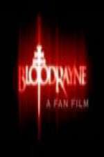 Watch BloodRayne: A Fan Film M4ufreemovies