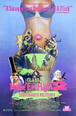 Watch Class of Nuke 'Em High Part II: Subhumanoid Meltdown M4ufreemovies