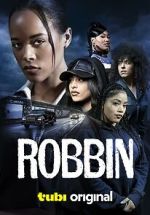 Watch Robbin M4ufreemovies