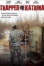 Watch Trapped in Katrina M4ufreemovies
