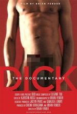 Watch Dick: The Documentary M4ufreemovies