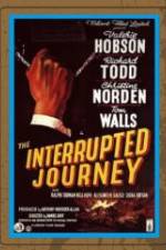 Watch The Interrupted Journey M4ufreemovies