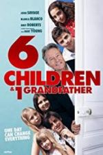 Watch 6 Children & 1 Grandfather M4ufreemovies