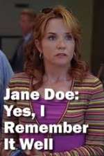 Watch Jane Doe: Yes, I Remember It Well M4ufreemovies