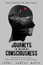 Watch Journeys to the Edge of Consciousness M4ufreemovies