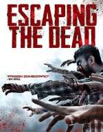 Watch Escaping the Dead M4ufreemovies