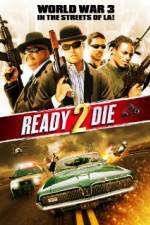 Watch Ready 2 Die M4ufreemovies