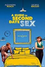 Watch A Guide to Second Date Sex M4ufreemovies