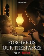 Watch Forgive Us Our Trespasses (Short 2022) M4ufreemovies