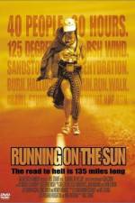 Watch Running on the Sun The Badwater 135 M4ufreemovies