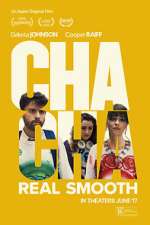 Watch Cha Cha Real Smooth M4ufreemovies