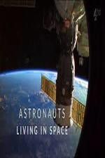 Watch Astronauts: Living in Space M4ufreemovies