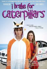 Watch I Brake for Caterpillars M4ufreemovies