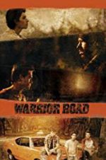 Watch Warrior Road M4ufreemovies