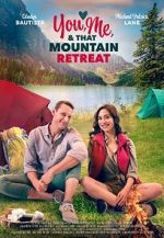 Watch You, Me, and that Mountain Retreat M4ufreemovies