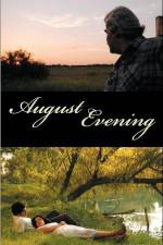 Watch August Evening M4ufreemovies
