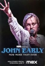 Watch John Early: Now More Than Ever M4ufreemovies