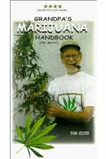 Watch Grandpa's Marijuana Handbook The Movie M4ufreemovies