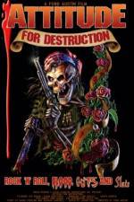 Watch Attitude for Destruction M4ufreemovies