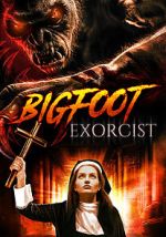 Watch Bigfoot Exorcist M4ufreemovies