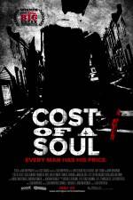 Watch Cost of a Soul M4ufreemovies