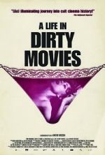 Watch A Life in Dirty Movies M4ufreemovies