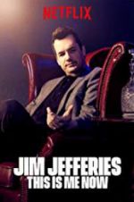 Watch Jim Jefferies: This Is Me Now M4ufreemovies