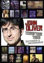 Watch John Oliver: Terrifying Times M4ufreemovies