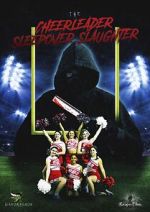 Watch The Cheerleader Sleepover Slaughter M4ufreemovies