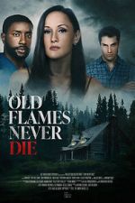 Watch Old Flames Never Die M4ufreemovies
