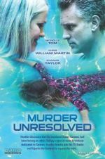Watch Murder Unresolved M4ufreemovies