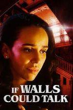 Watch If Walls Could Talk M4ufreemovies