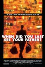 Watch And When Did You Last See Your Father? M4ufreemovies
