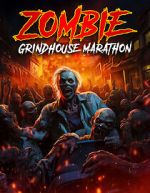Watch Zombie Grindhouse Marathon M4ufreemovies