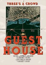 Watch Guest House (Short 2019) M4ufreemovies