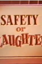 Watch Safety or Slaughter M4ufreemovies