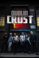 Watch Dublin Crust M4ufreemovies